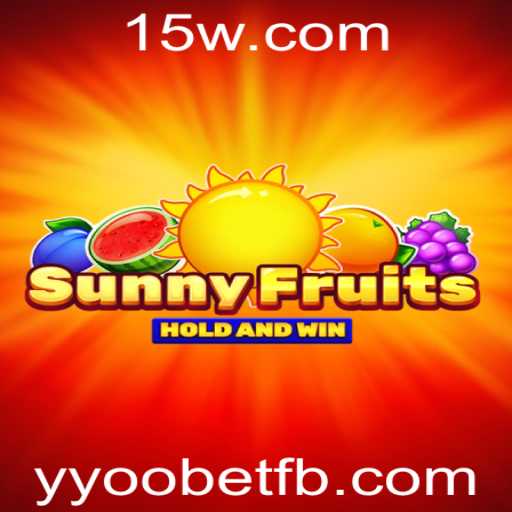 Explorando o Jogo SunnyFruits e Novidades do yyoobet